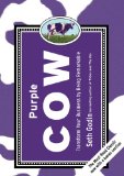 Purple Cow : Customer Service & Product Innovation